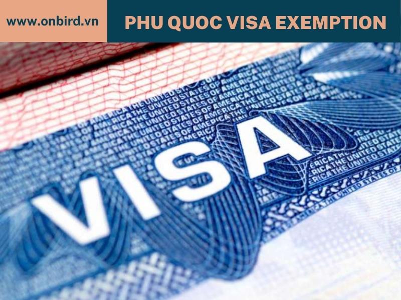 PHU QUOC VISA EXEMPTION- 30 DAYS